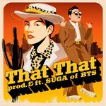 That That (PSY ft. SUGA)