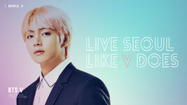 V promoting Live Seoul Like I Do (October 2018)