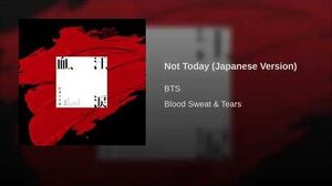 Not Today (Japanese Version) Audio