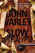 The original cover of Slow Apocalypse (2012)