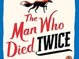 The Man Who Died Twice