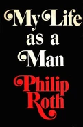 The first edition of My Life as a Man (1974)