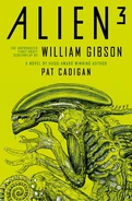 Gibson Alien 3 cover.jpg (164 KB) The original cover of William Gibson's Alien 3 (2018-2019)