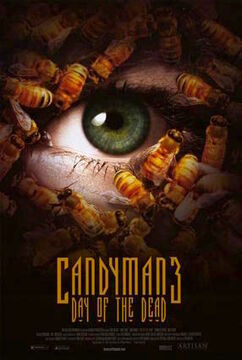 Candyman 3 Day of the Dead Candyman Wiki Fandom
