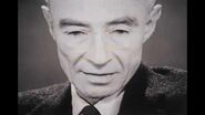J. Robert Oppenheimer- "I am become Death, the destroyer of worlds