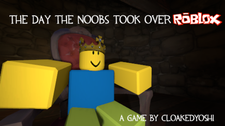 King Noob, The Day The Noobs Took Over Roblox Wiki