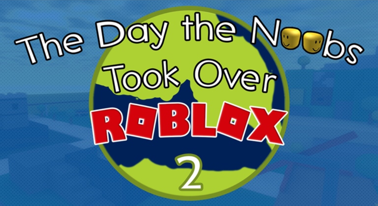 The Day The Noobs Took Over Roblox 2 The Day The Noobs Took Over Roblox Wiki Fandom - the day the noobs took over roblox 2 wiki