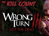 Wrong Turn 3: Left for Dead (2009) KILL COUNT