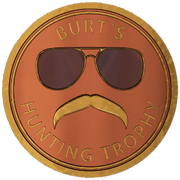 Burts hunting trophy