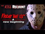 Friday the 13th: A New Beginning (1985) KILL COUNT: RECOUNT
