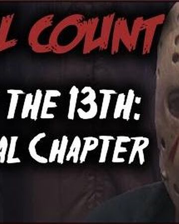 Friday The 13th The Final Chapter 1984 Kill Count The Dead Meat Wiki Fandom