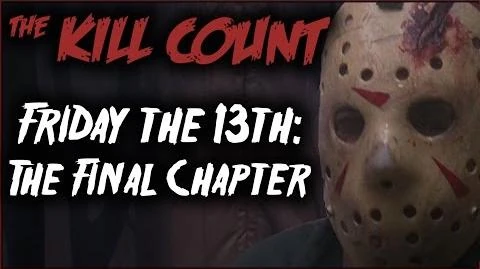 Friday The 13th The Final Chapter 1984 Kill Count The Dead Meat Wiki Fandom