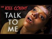 Talk to Me (2022) KILL COUNT