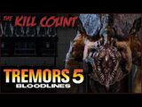 Tremors 5: Bloodlines (2015) KILL COUNT