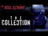 The Collection (2012) KILL COUNT