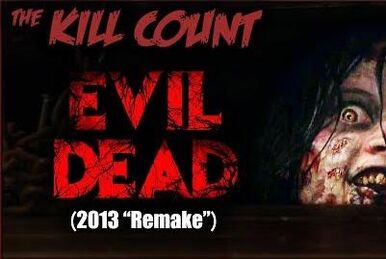 The Evil Dead (1981) KILL COUNT 
