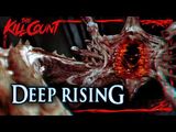 Deep Rising (1998) KILL COUNT