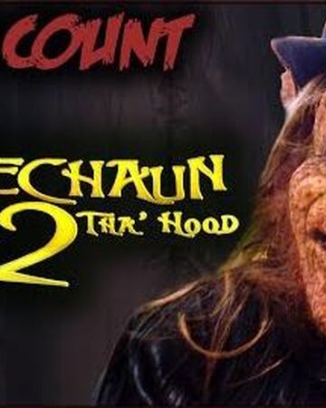 Leprechaun Back 2 Tha Hood 2003 Kill Count The Dead Meat Wiki Fandom