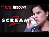 Scream 2 (1997) KILL COUNT: RECOUNT