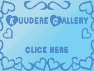Kuudere Gallery.png (56 KB) Created by Black60dragon