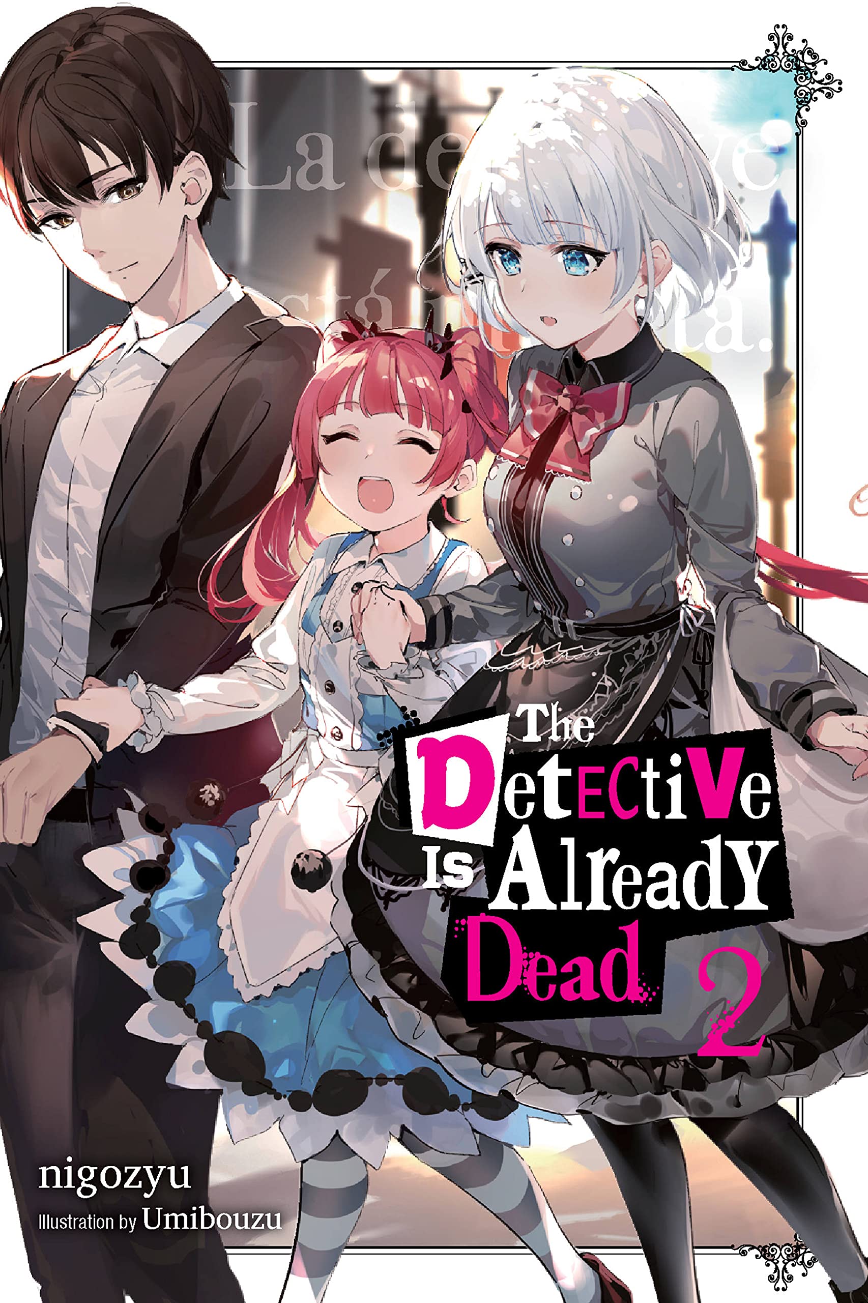 Light Novel Volume 2 | The Detective is Already Dead Wiki | Fandom