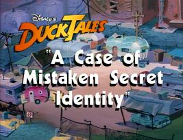 Title-ACaseOfMistakenSecretIdentity