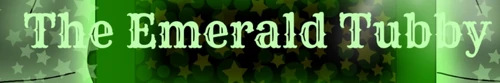 The emerald tubby Wiki