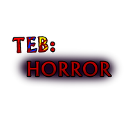 TEB: Horror