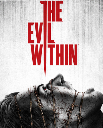 The Evil Within The Evil Within Wiki Fandom