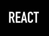 React