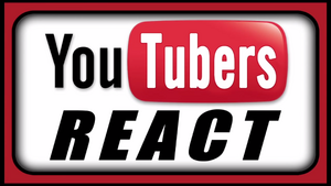 YouTubersReact