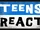 Teens React