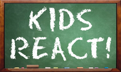 Kids React