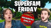 SuperFam Friday