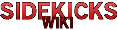 Sidekicks Wiki