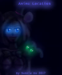 Anime Location, The FNAF Fan Game Wikia