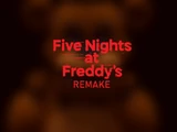 Five Nights at Freddy's: Remake