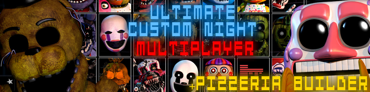 Ultimate Custom Night Multiplayer 