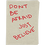 IconDontBeAfraid