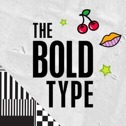 The Bold Type Saisons : 1 - 2 - 3