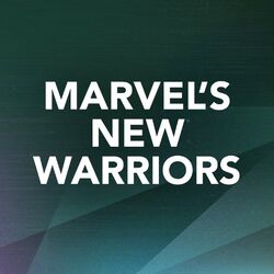 Marvel's New Warriors Saison 1