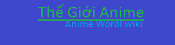 Wikia Thế giới Anime