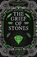 Cover for the United Kingdom English edition of "The Grief of Stones", with art by James Jones https://rebellionpublishing.com/announcing-the-grief-of-stones-by-katherine-addison/