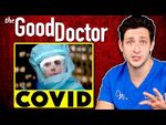 Doctor Reacts to The Good Doctor COVID Episode