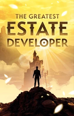 The Greatest Estate Developer Yonder