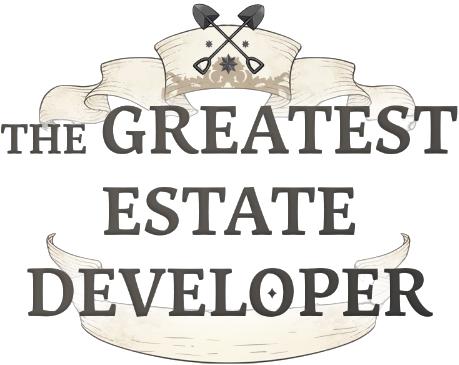 The Greatest Estate Developer Wiki