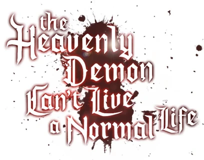 The Heavenly Demon Can't Live a Normal Life Wiki