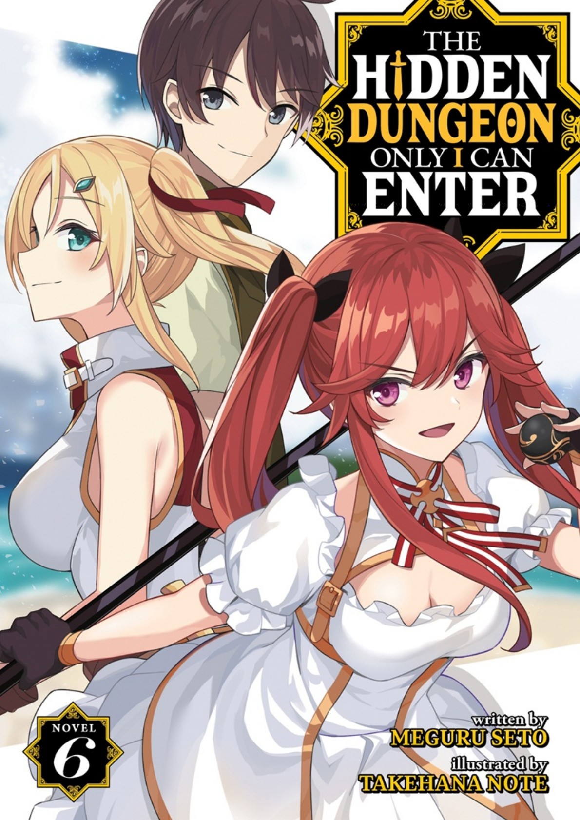 Light novel Ore Dake Haireru Kakushi Dungeon revela capa do 6° volume.  Obra está com anime programado para Janeiro de 2021.