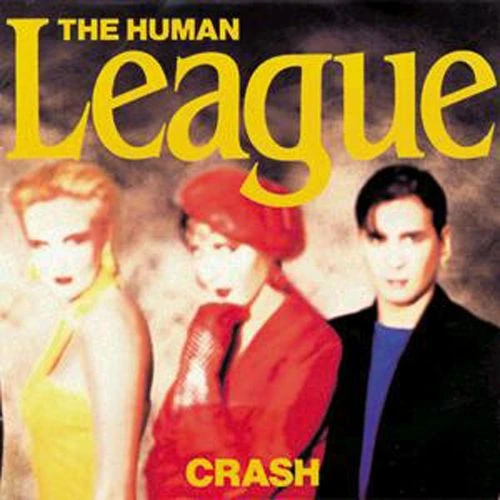 Crash | The Human League Wiki | Fandom