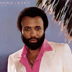 Andrae Crouch Don't Give Up LP 1981
